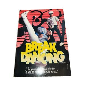 Vintage Breakdancing Book by Curtis Marlow 1984 NYC Illustrated Hip Hop moonwalk